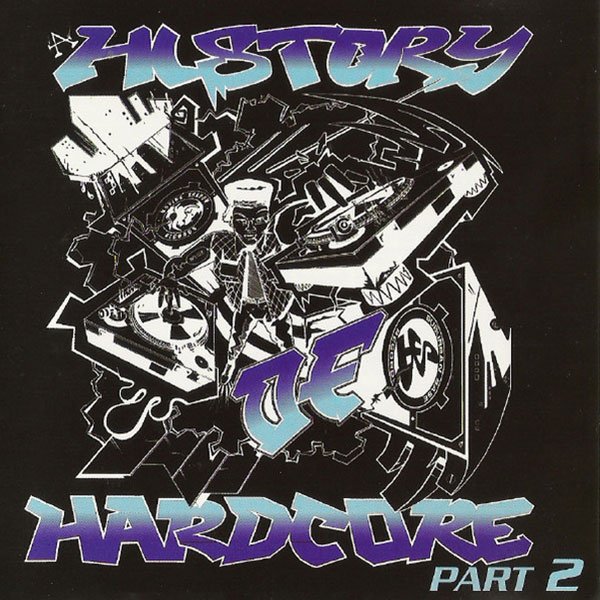 A History of Hardcore, Vol. 2